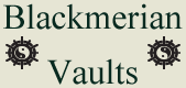Blackmerian Vaults